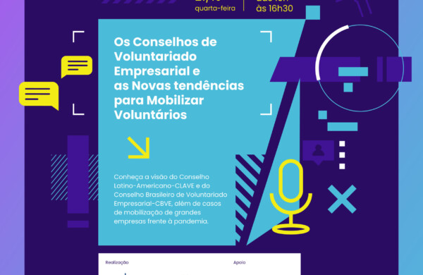 Webinar:  Os Conselhos de Voluntariado Empresarial e as Novas tendências para Mobilizar Voluntários